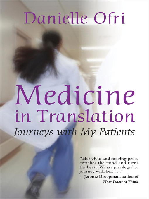Title details for Medicine in Translation by Danielle Ofri, MD - Available